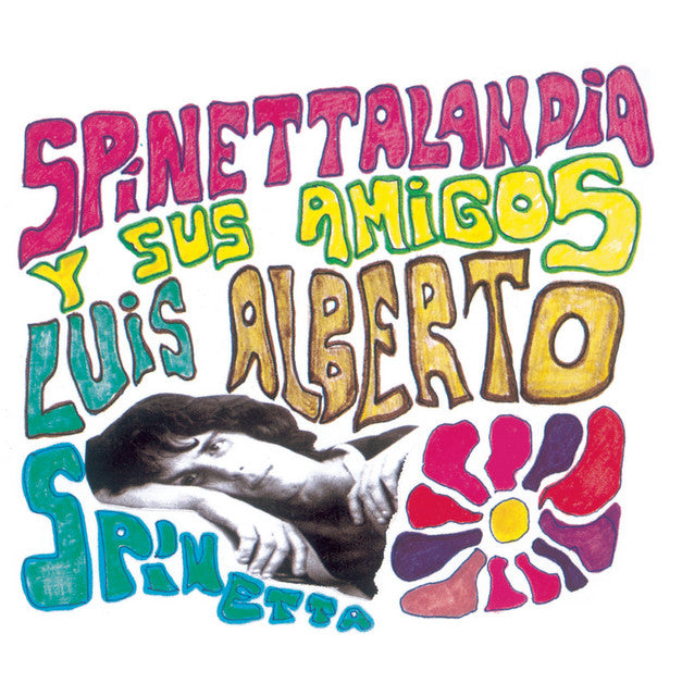 LUIS ALBERTO SPINETTA - SPINETTALANDIA Y SUS AMIGOS CD