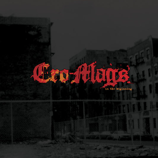 CRO-MAGS - IN THE BEGINNING CD