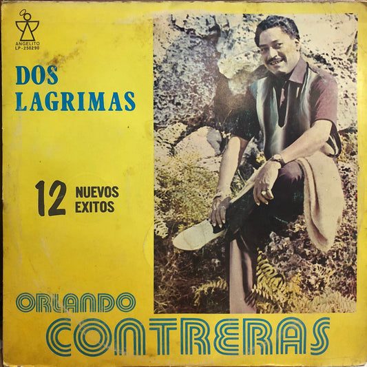 ORLANDO CONTRERAS - DOS LAGRIMAS LP