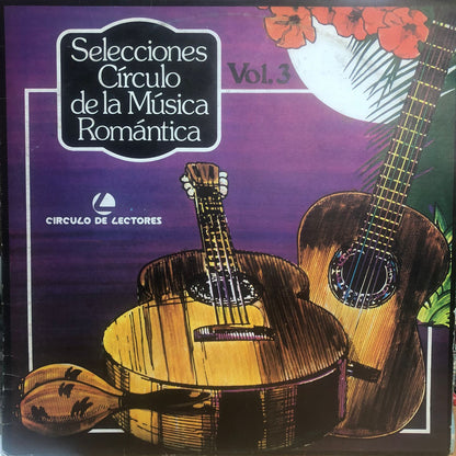SELECCIONES CIRCULO DE LA MUSICA ROMANTICA VOL.3 LP