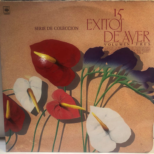 15 EXITOS DE AYER - VOLUMEN TRES  LP
