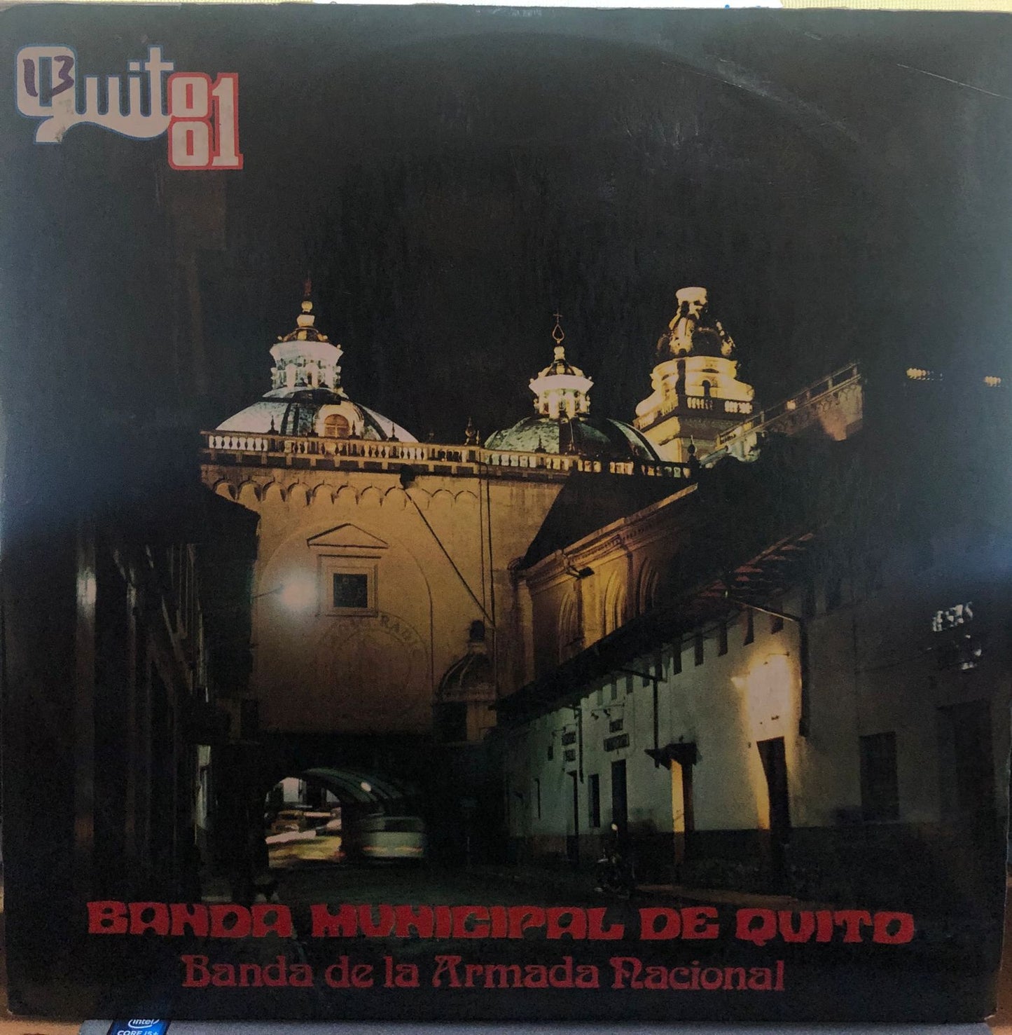 QUITO 81 - LA FIESTA DE QUITO ES FIESTA DE LA CONFRATERNIDAD LP