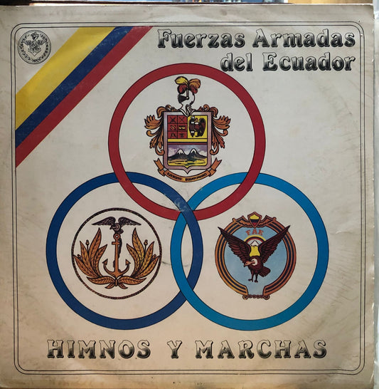 FUERZAS ARMADAS DEL ECUADOR - HIMNOS Y MARCHAS LP