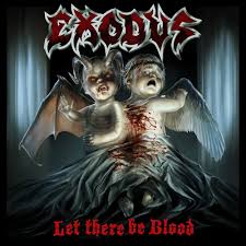 EXODUS - LET THERE BE BLOOD LP