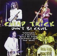 CHEAP TRICK - DON´T BE CRUEL CD