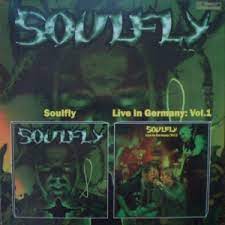 SOULFLY - SOULFLY / LIVE IN GERMANY VOL.1   CD