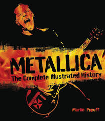 METALLICA - THE COMPLETE ILLUSTRATED HISTORY LIBRO (TAPA GRUESA)