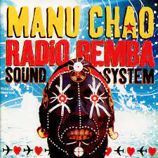 MANU CHAO - RADIO BEMBA SOUND SYSTEM CD