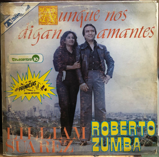 ROBERTO ZUMBA Y LILLIAM SUAREZ - AUNQUE NOS DIGAN AMANTES LP