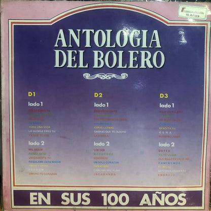 ANTOLOGIA DEL BOLERO - EN SUS 100 AÑOS LP TRIPLE