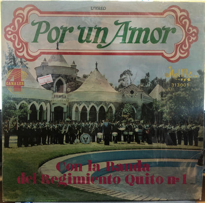 BANDA DEL REGIMENTO QUITO n° 1 - POR UN AMOR LP