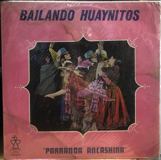 PARRANDA ANCASHINA - BAILANDO HUAYNITOS LP