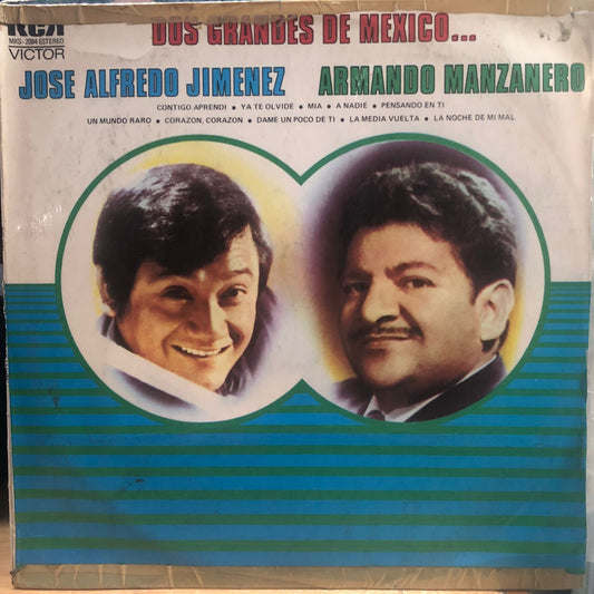 JOSE ALFREDO JIMENEZ Y ARMANDO MANZANERO - DOS GRANDES DE MEXICO LP