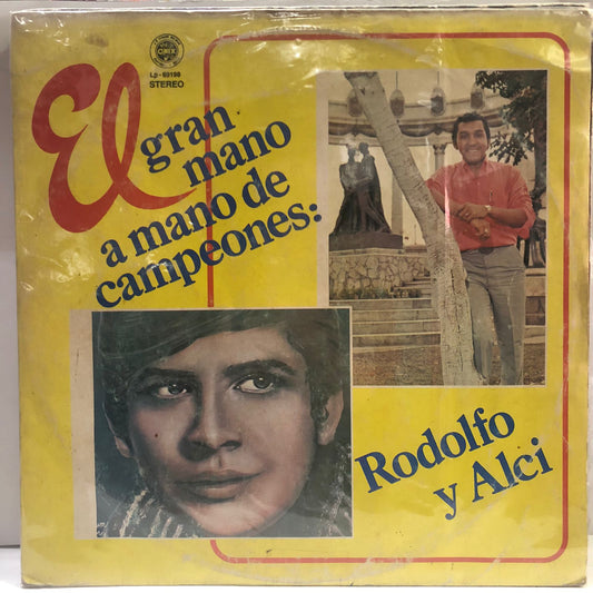RODOLFO Y ALCI - EL GRAN MANO A MANO DE DOS CAMPEONES LP