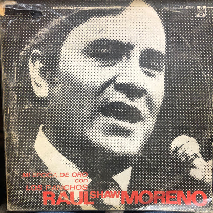 RAUL SHAW MORENO - MI EPOCA DE ORO CON LOS PANCHOS LP