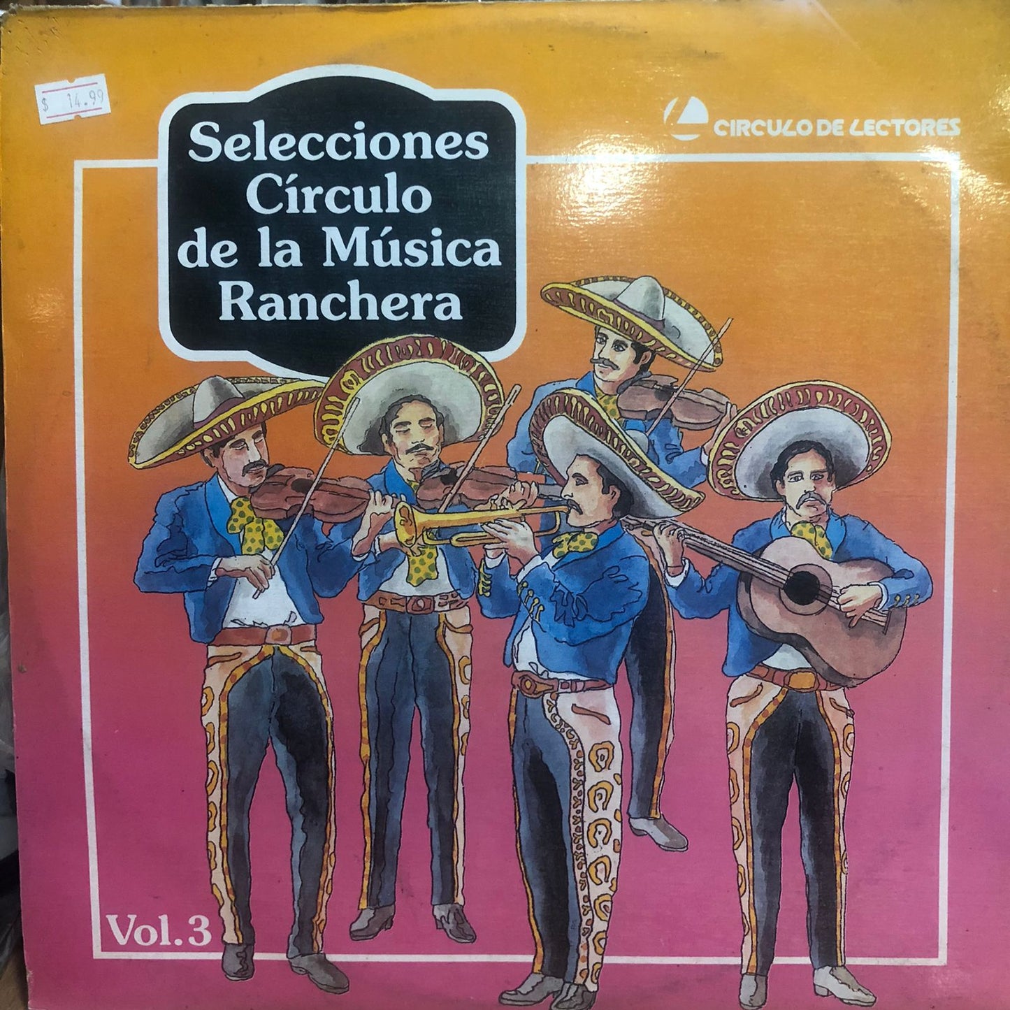 SELECCIONES CIRCULO DE LA MUSICA RANCHERA VOL. 3 LP