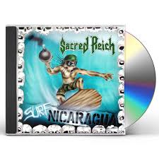 SACRED REICH - SURF NICARAGUA  CD