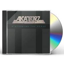 ALCATRAZZ - DISTURBING THE PEACE  CD