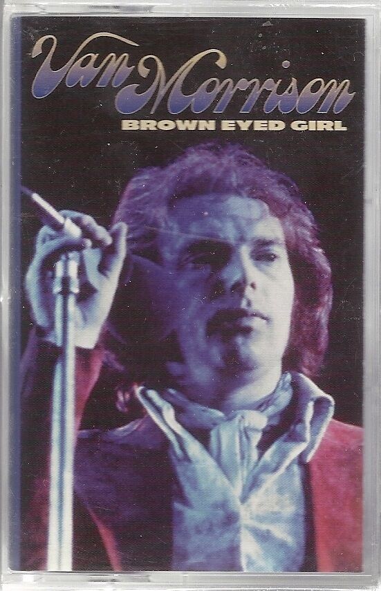 VAN MORRISON - BROWN EYED GIRL  CASSETTE