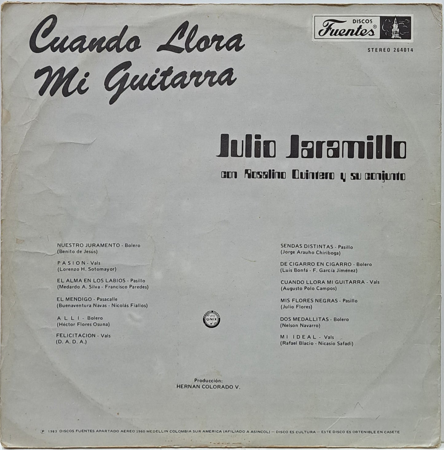 JULIO JARAMILLO - CUANDO LLORA MI  GUITARRA - LP