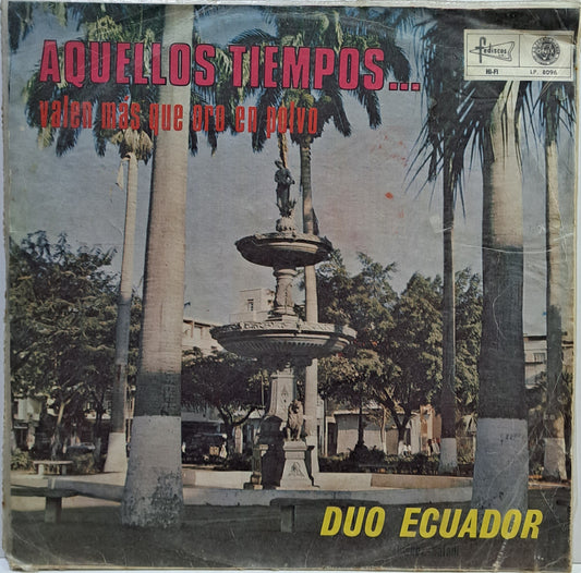 DUO ECUADOR - AQUELLOS TIEMPOS  LP