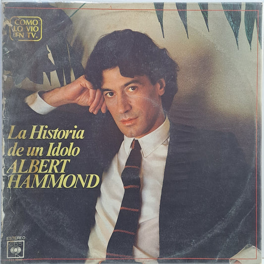 ALBERT HAMMOND - LA HISTORIA DE UN IDOLO LP (DE EPOCA)