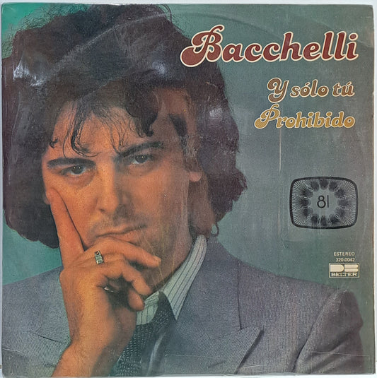 BACCHELLI - Y SOLO TU PROHIBIDO  LP
