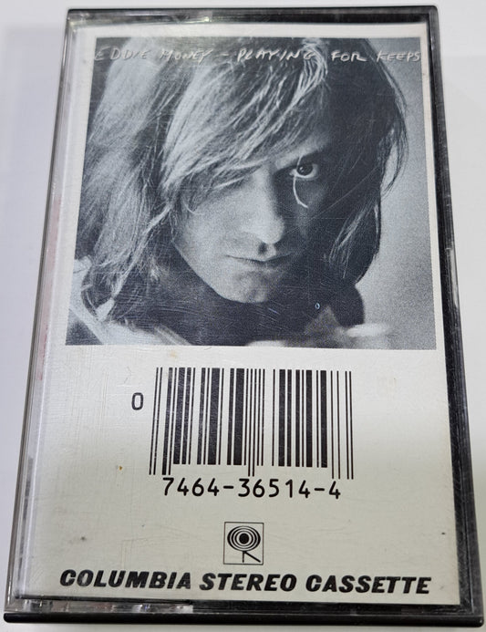 EDDIE MONEY  - PLAYING FOR KEEPS  CASSETTE