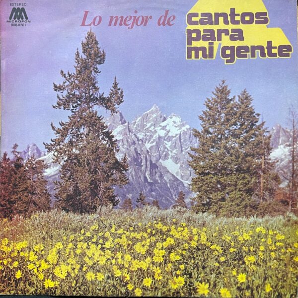 CANTOS PARA MI GENTE - LO MEJOR DE LP