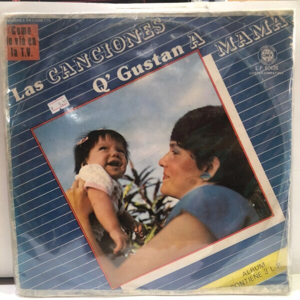 LAS CANCIONES Q GUSTAN A MAMA  3 LPS