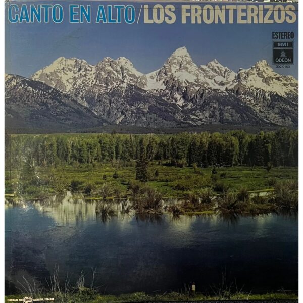 LOS FRONTERIZOS - CANTO EN ALTO LP