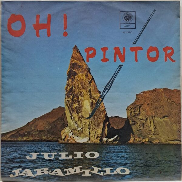 JULIO JARAMILLO - OH! PINTOR LP