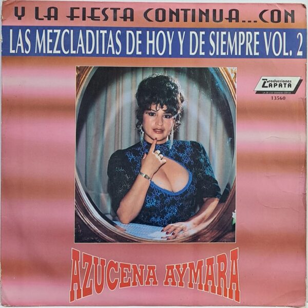 AZUCENA AYMARA - LAS MEZCLADITAS DE HOY Y DE SIEMPRE VOL2  LP (DE EPOCA)