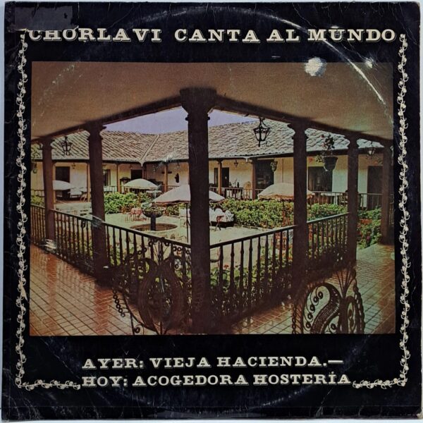 CHORLAVI CANTA AL MUNDO - IMBABURA: CIELOS, LAGOS Y MONTAÑAS  LP