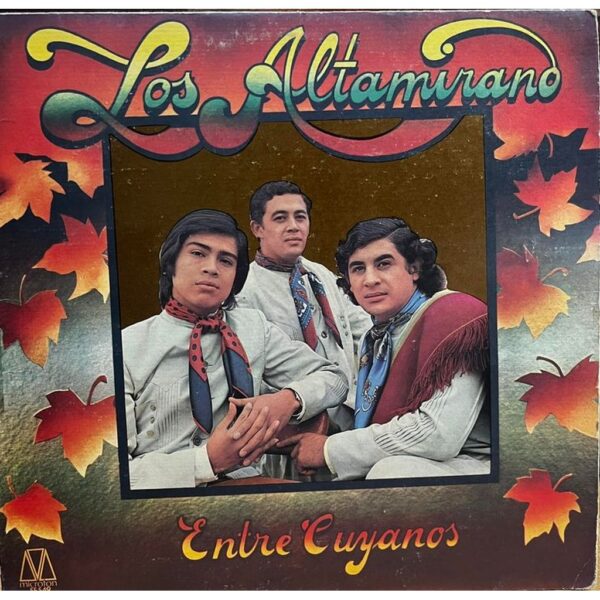 LOS ALTAMIRANO -  ENTRE CUYANOS LP