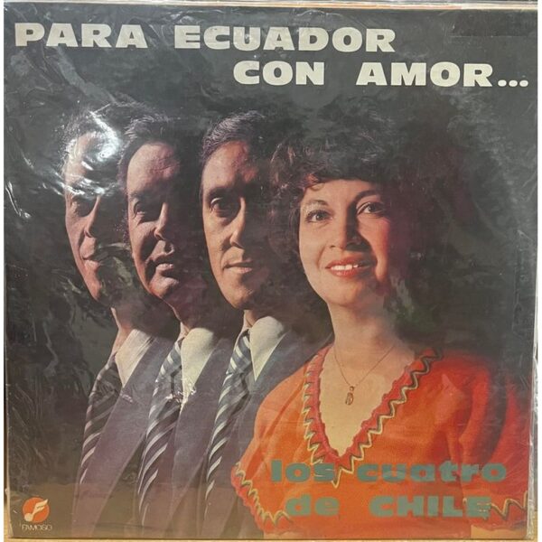 LOS CUATRO DE CHILE - PARA ECUADOR CON AMOR LP