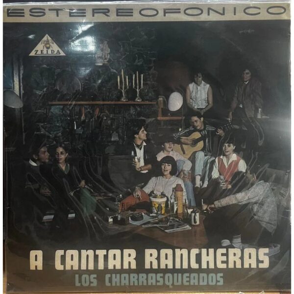 LOS CHARRASQUEADOS - A CANTAR RANCHEROS LP