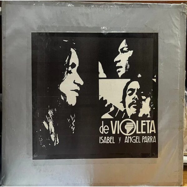 ISABEL Y ANGEL PARRA - DE VIOLETA LP
