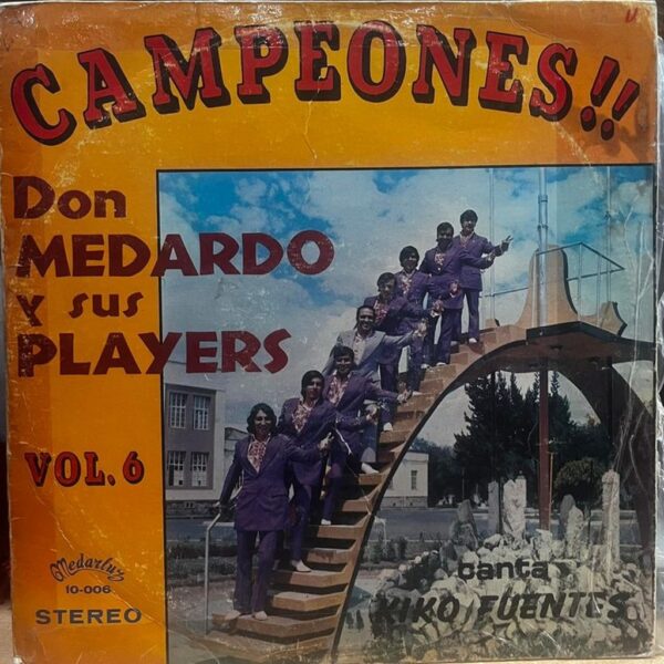 DON MEDARDO Y SUS PLAYERS - CAMPEONES VOL.6 LP