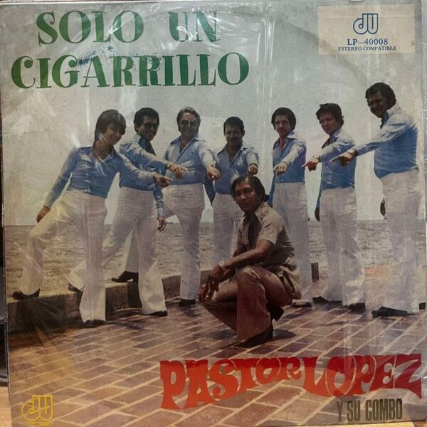 PASTOR LOPEZ -  SOLO UN CIGARRILLO LP