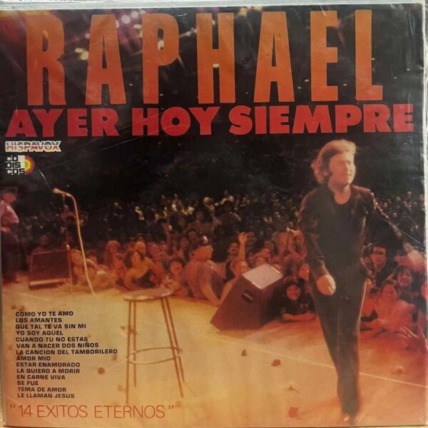 RAPHAEL - AYER, HOY Y SIEMPRE LP