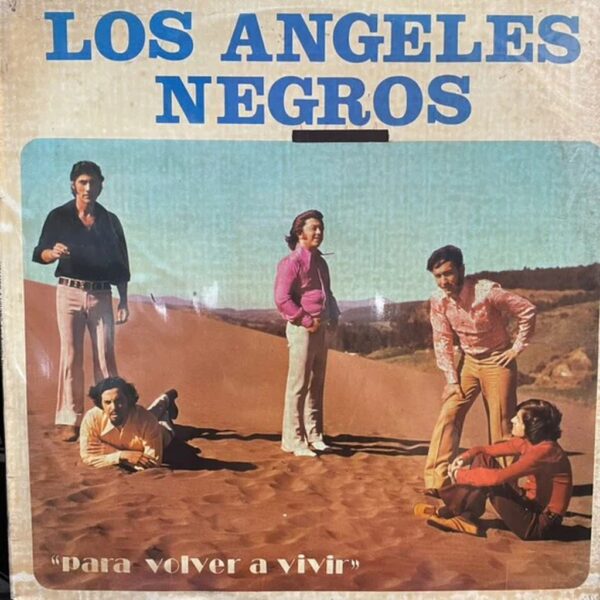 LOS ANGELES NEGROS - PARA VOLVER A VIVIR LP (DE EPOCA)
