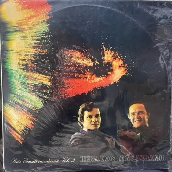 HNOS MIÑO NARANAJO - SERIE ECUATORIANISIMA VOL.3 LP (DE EPOCA)