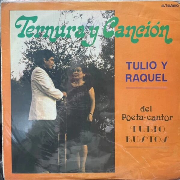 TULIO Y RAQUEL - TERNURA Y CANCION LP (DE EPOCA)