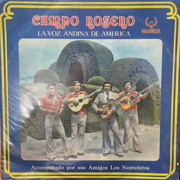 CAMPO ROSERO - LA VOZ ANDINA DE AMERICA LP (DE EPOCA)