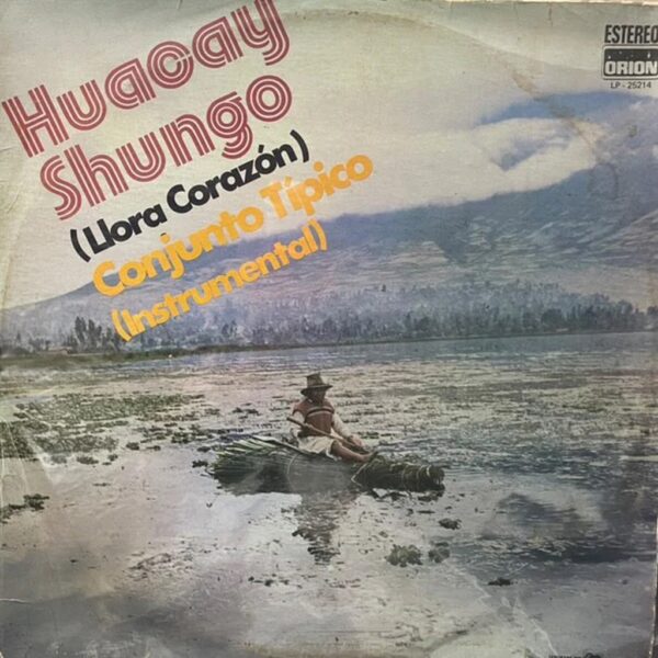 CONJUNTO TIPICO (INSTRUMENTAL) - HUACAY SHUNGO LP (DE EPOCA)