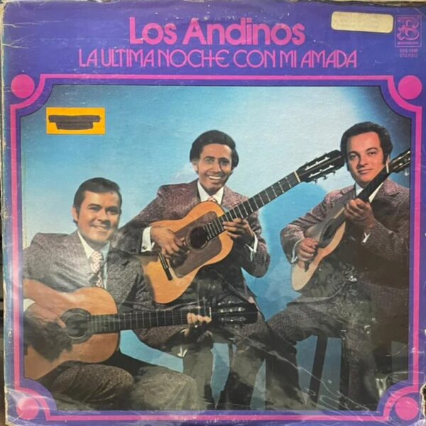LOS ANDINOS - LA ULTIMA NOCHE CON MI AMADA LP (DE EPOCA)