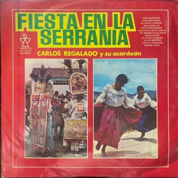 CARLOS REGALADO - FIESTA EN LA SERRANIA LP (DE EPOCA)