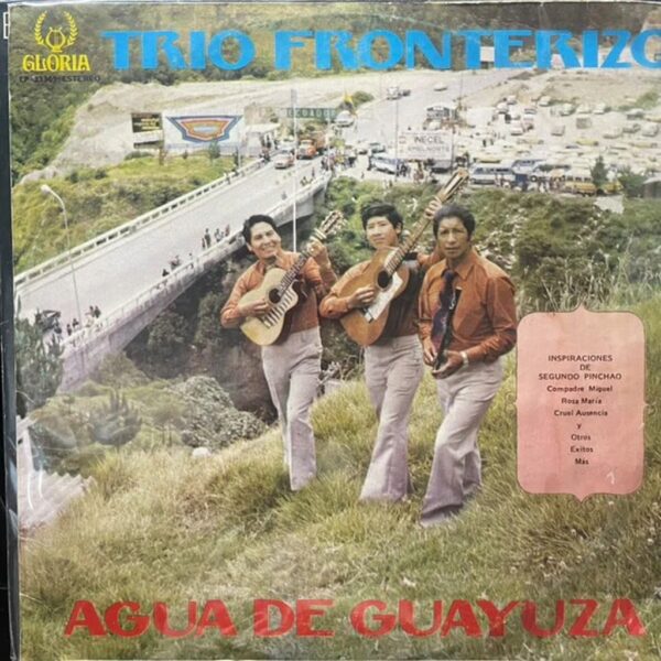 TRIO FRONTERIZO - AGUA DE GUAYUSA LP (DE EPOCA)