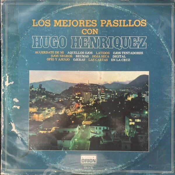 HUGO HENRIQUEZ - LOS MEJORES PASILLOS LP (DE EPOCA)